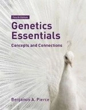 Genetics Essentials; Benjamin Pierce; 2017