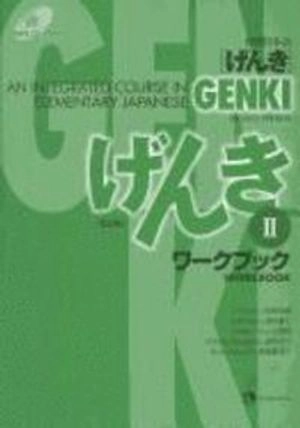 Genki 2 Workbook; Eri. Banno; 2011