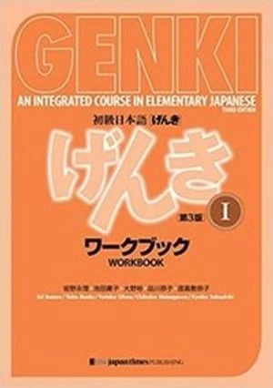 Genki: An Integrated Course in Elementary Japanese I Workbook; Eri Banno & Yoko Ikeda & Yutaka Ohno & Chikako Shinagawa & Kyoko Tokashiki; 2020