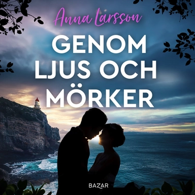 Genom ljus och mörker; Anna Larsson; 2024