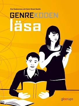 Genrekoden Läsa; Eva Hedencrona, Karin Smed-Gerdin; 2015