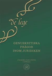 Genuskritiska frågor inom juridiken; Mattias Dahlberg; 2018