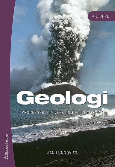 Geologi : processer - utveckling - tillämpning; Jan Lundqvist; 2006