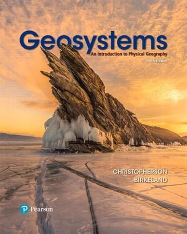 Geosystems : an introduction to physical geography; Robert W. Christopherson; 2018