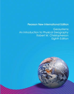 Geosystems : an introduction to physical geography;  Robert W. Christopherson; 2014