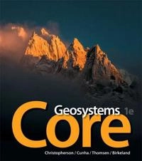 Geosystems Core; Robert W Christopherson; 2016