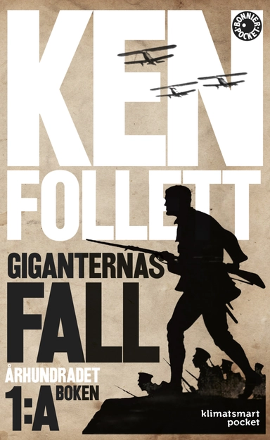 Giganternas fall; Ken Follett; 2011