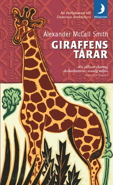 Giraffens tårar; Alexander McCall Smith; 2005