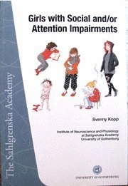 Girls with social and/or attention impairments; Svenny Kopp; 2010