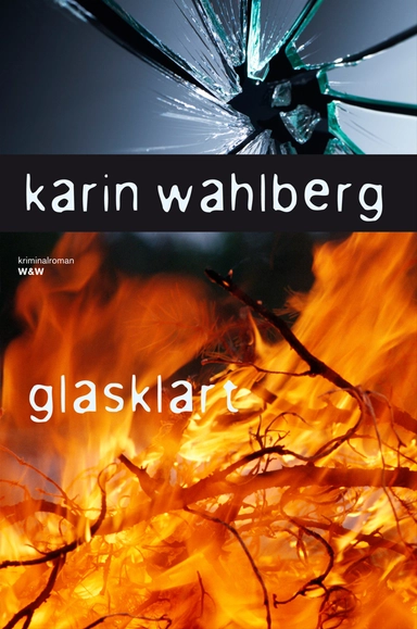 Glasklart; Karin Wahlberg; 2011