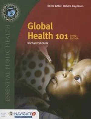 Global Health 101; Richard Skolnik; 2015