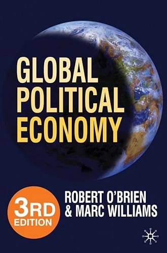 Global political economy : evolution and dynamics; Robert O'Brien; 2010