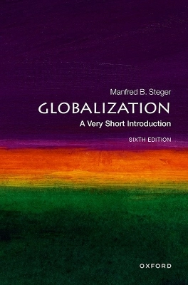 Globalization : a very short introduction; Manfred B. Steger; 2023