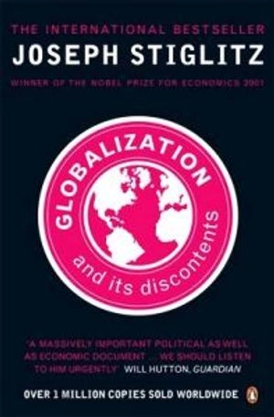 Globalization and its discontents; Joseph E. Stiglitz; 2002