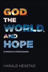 God, the World, and Hope; Harald Hegstad; 2018