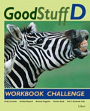 Good Stuff D Workbook Challenge; Andy Coombs, Annika Bayard, Roland Hagvärn, Anette Rask, Ted S. Sunhede Fulk; 2007