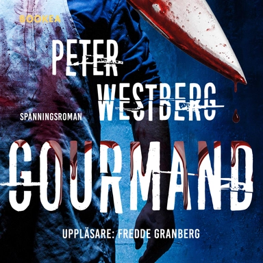 Gourmand; Peter Westberg; 2022