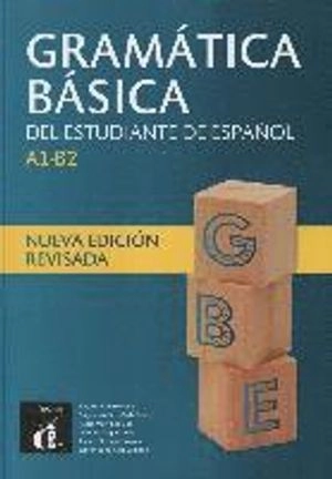 Gramatica basica del estudiante de espanol; Rosario Alonso Raya, Jose Ruiz Campillo, Jenaro Ortega Olivares; 2021