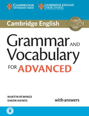 Grammar and Vocabulary for Advanced Book with Answers and Audio; Martin Hewings; 2015