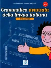 Grammatica avanzata della lingua italiana; Susanna Nocchi, Roberto Tartaglione; 2006