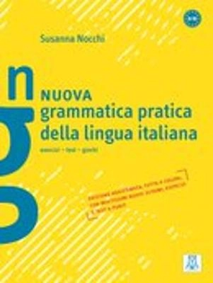 Grammatica pratica della lingua italiana; Susanna Nocchi; 2012