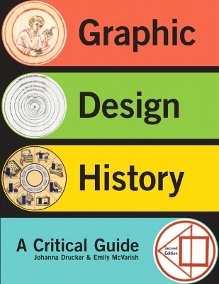 Graphic design history : a critical guide; Johanna Drucker; 2012