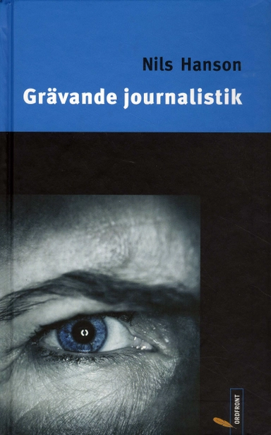 Grävande journalistik; Nils Hanson; 2009