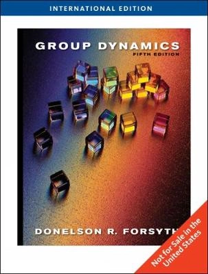 Group dynamics; Donelson R. Forsyth; 2009