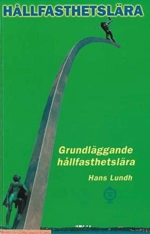 Grundläggande hållfasthetslära; Hans Lundh; 1998