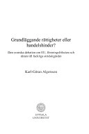 Grundläggande rättigheter eller handelshinder? Den svenska debatten om EU, föreningsfriheten och rätten till fackliga stridsåtgärder; Karl-Göran Algotsson; 2008