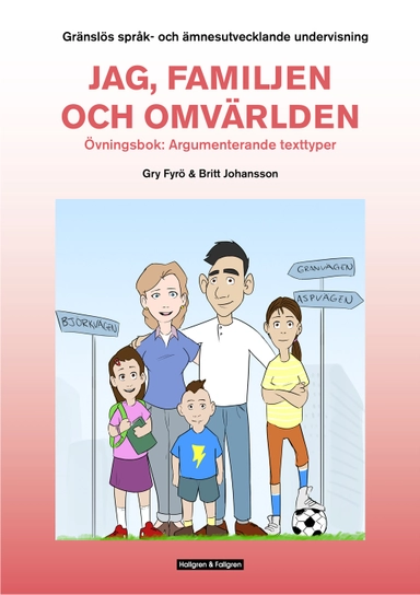 GSU Del 1: Argumenterande text; Gry Fyrö, Britt Johansson; 2018