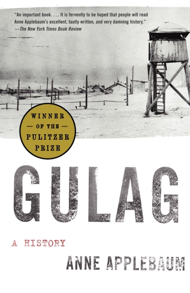 Gulag : a history; Anne Applebaum; 2004