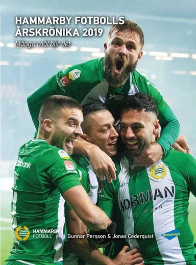 Hammarby Fotbolls Årskrönika 2019 : många mål blir det; Gunnar Persson, Jonas Cederquist; 2020