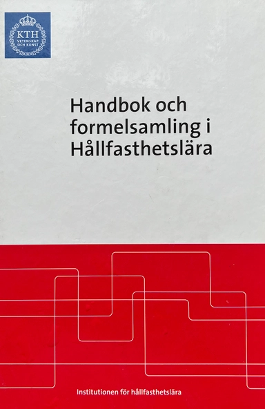 Handbok och formelsamling i hållfasthetslära; Pierre Delorme; 2014