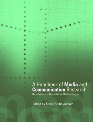 Handbook of Media and Communications Research; Klaus Bruhn Jensen; 2002