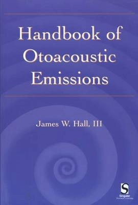 Handbook of otoacoustic emissions; Hall; 2000