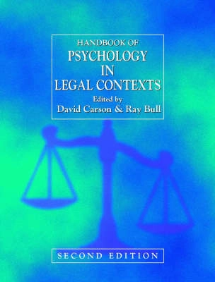 Handbook of Psychology in Legal Contexts; David Carson; 2003