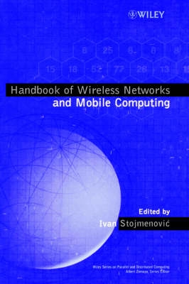 Handbook of Wireless Networks and Mobile Computing; Ivan Stojmenovic; 2002