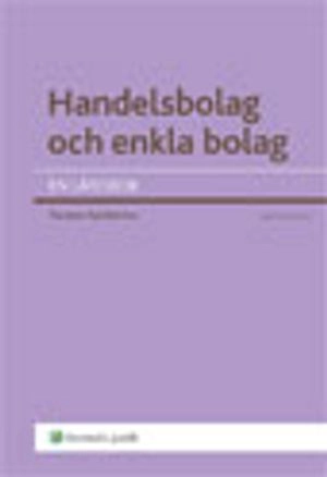 Handelsbolag och enkla bolag : en lärobok; Torsten Sandström; 2010