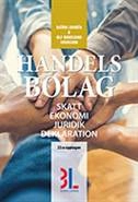 Handelsbolag : skatt, ekonomi, juridik, deklaration; Björn Lundén, Ulf Bokelund Svensson; 2015