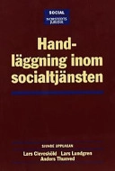 Handläggning inom socialtjänsten; Lars Clevesköld; 2003