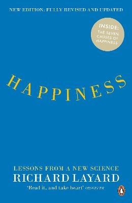 Happiness : lessons from a new science; Richard Layard; 2011