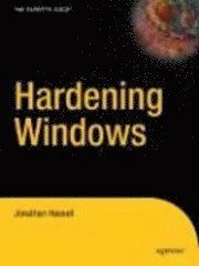 Hardening Windows; Jonathan Hassell; 2004