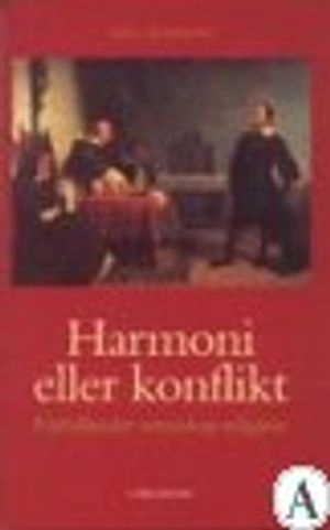 Harmoni eller konflikt; Kjell Jonsson; 1999