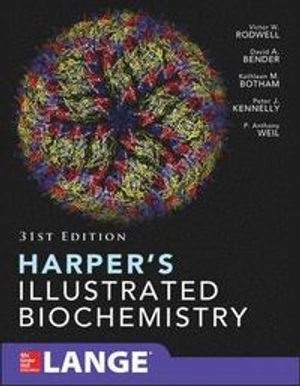 Harper's Illustrated Biochemistry Thirty; Victor Rodwell; 2018