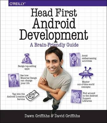 Head First Android Development; Dawn Griffiths, David Griffiths; 2015