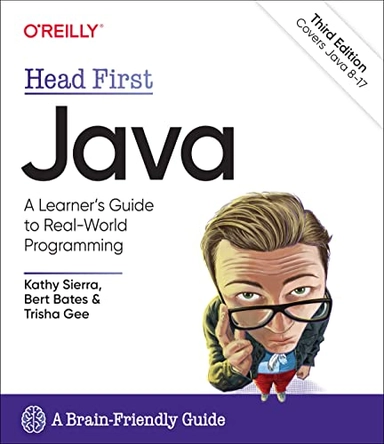 Head First Java; Kathy Sierra, Bert Bates, Trisha Gee; 2022