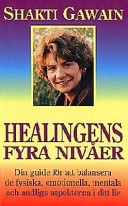 Healingens fyra nivåer (2u); Gawain Shakti; 1998