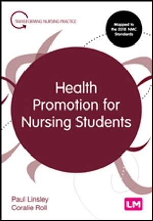 Health promotion for nursing students; Paul Linsley; 2020