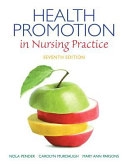 Health promotion in nursing practice; Nola J. Pender; 2015